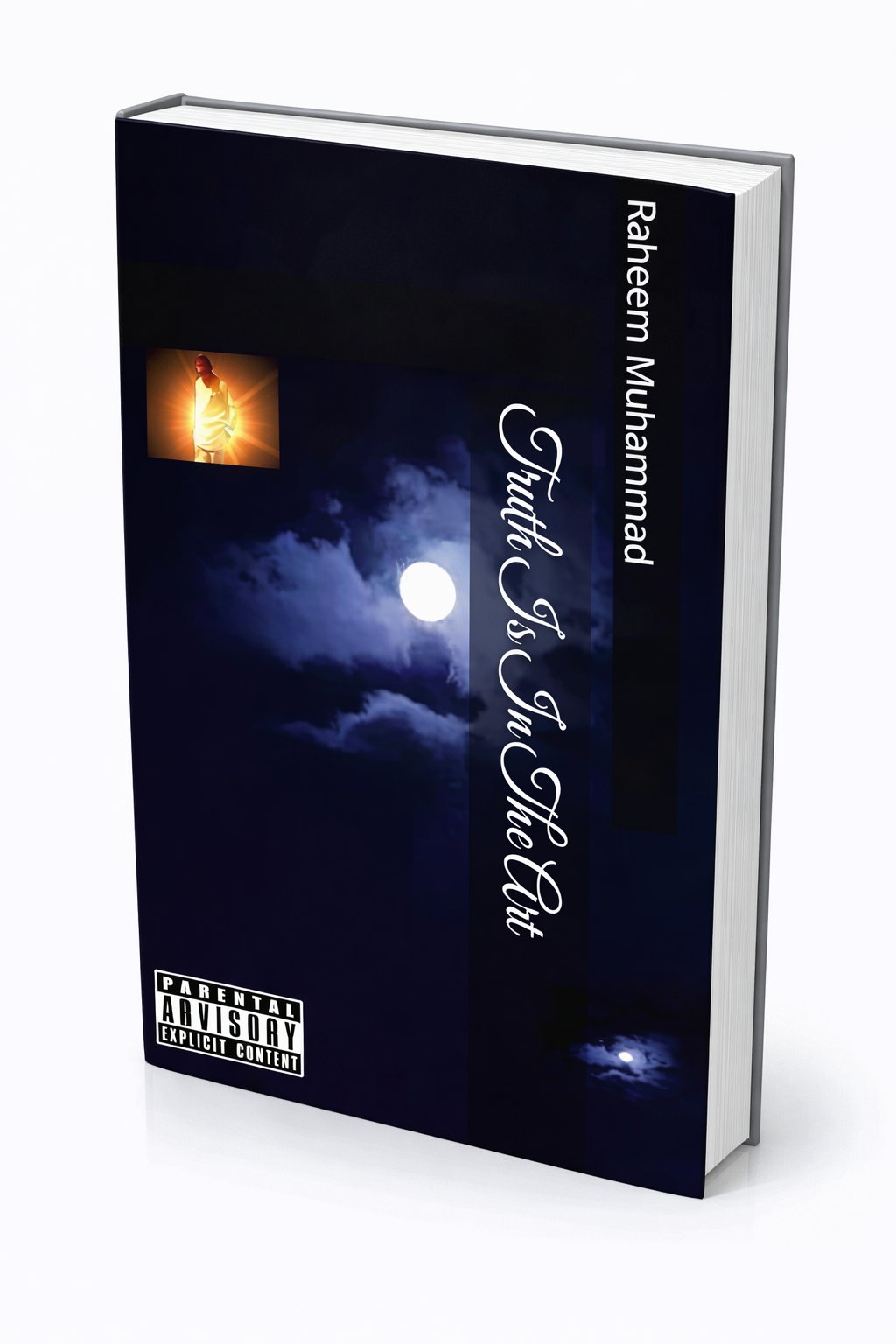 Truth Is In The Art: Spoken Word Poetry (Volume #1)